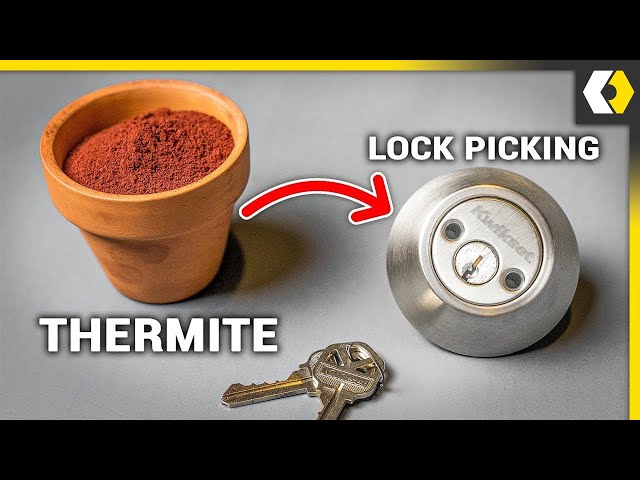 LockPickingLawyer Thermite